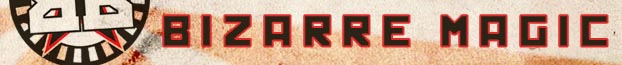 Bizarre Magic